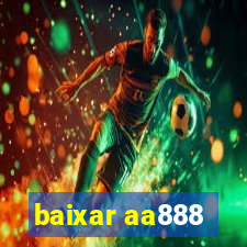 baixar aa888